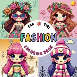 Fashion Coloring Book for Girls